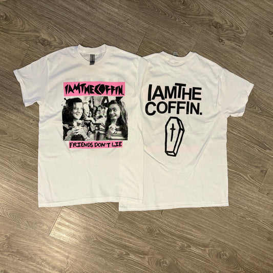 “Friends Don’t Lie” T Shirt